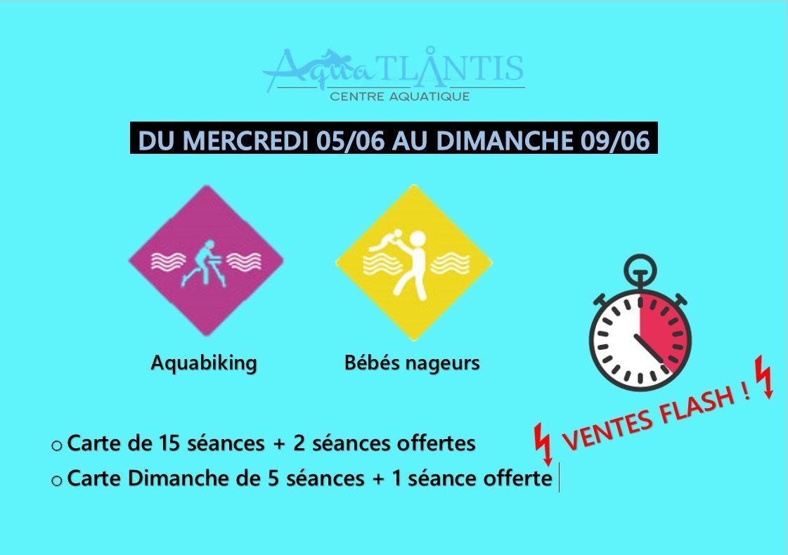 VENTE FLASH DU MERCREDI 05 JUIN AU DIMANCHE 09 JUIN 2019